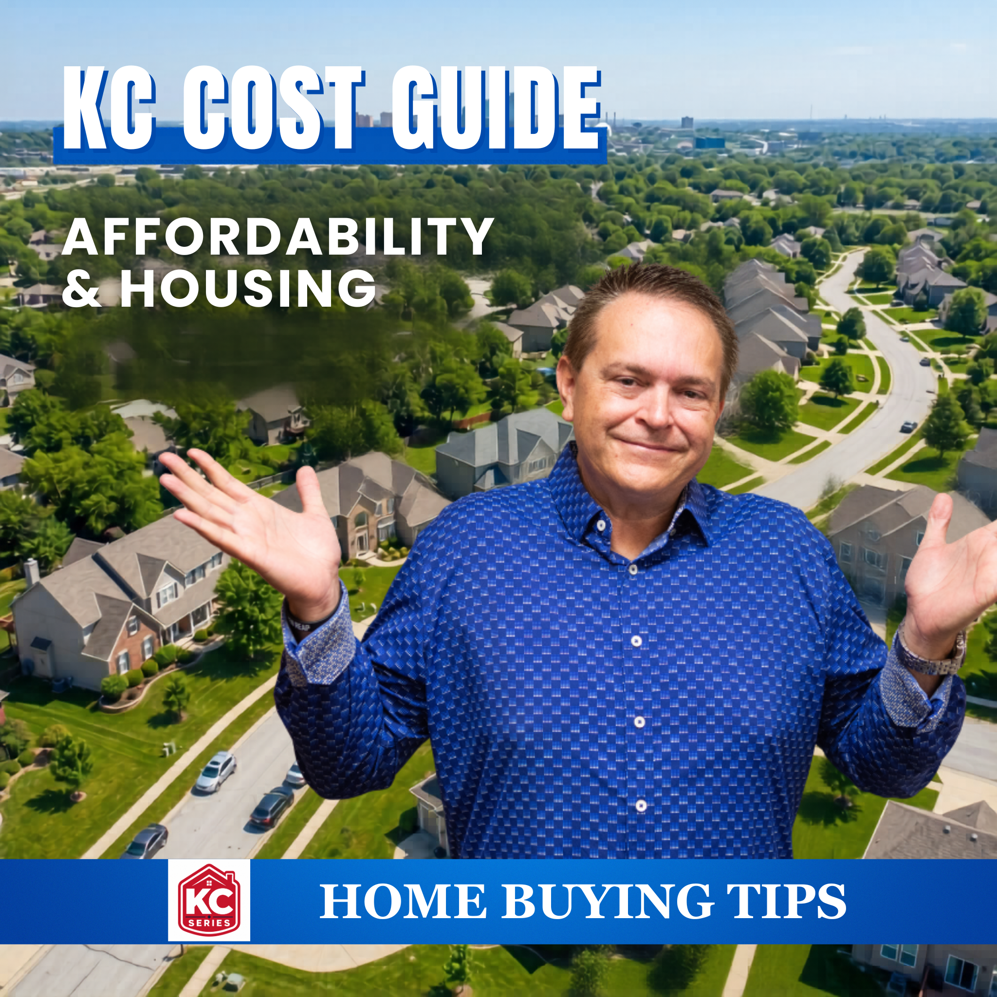 Kansas City cost of living blog graphic with suburban neighborhood background and home buying tips branding